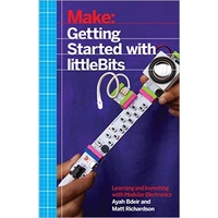 Little Bits - Getting Started With Little Bits Book